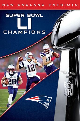 Super Bowl LI Champions: New England Patriots film afişi