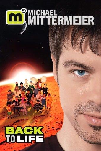Michael Mittermeier - Back To Life film afişi
