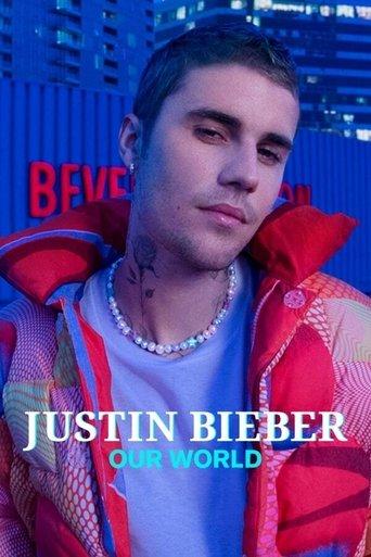 Justin Bieber: Our World film afişi