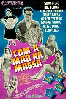 Com a Mão na Massa film afişi