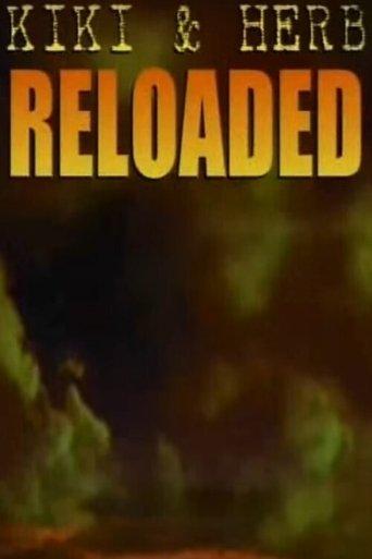 Kiki and Herb Reloaded film afişi