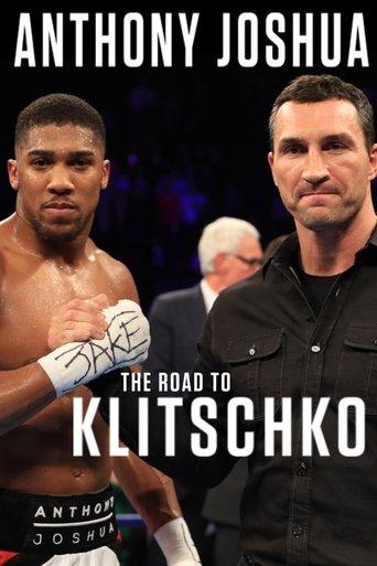 Anthony Joshua: The Road to Klitschko film afişi
