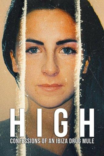 High: Confessions of an Ibiza Drug Mule dizi afişi