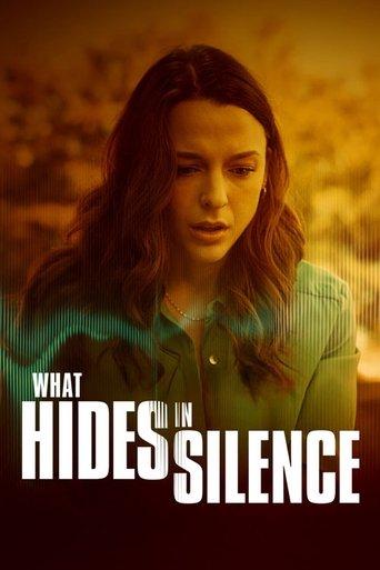 What Hides in Silence film afişi