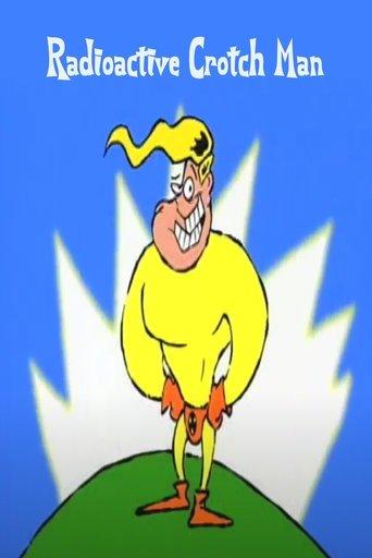 Radioactive Crotch Man film afişi