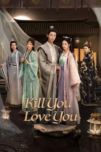 Kill You Love You dizi afişi
