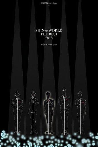 SHINee WORLD THE BEST 2018~FROM NOW ON~ film afişi