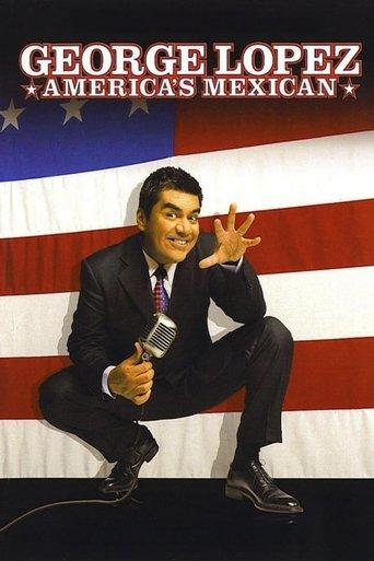 George Lopez: America's Mexican film afişi