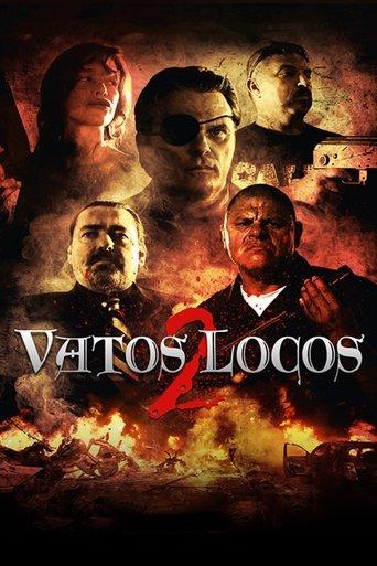 Vatos Locos 2 film afişi