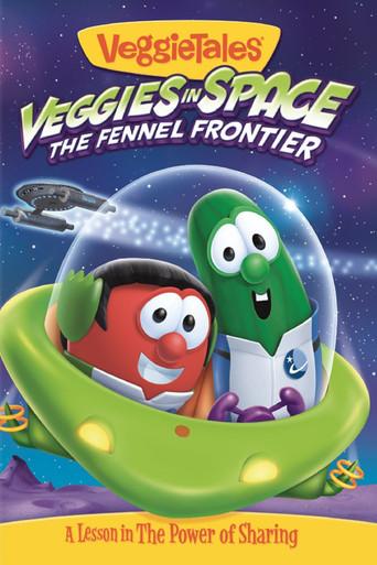 VeggieTales: Veggies In Space - The Fennel Frontier film afişi