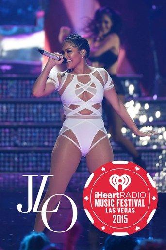 Jennifer Lopez | iHeartRadio Music Festival film afişi