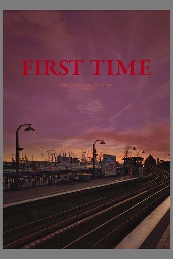 FIRST TIME [The Time for All but Sunset – VIOLET] film afişi