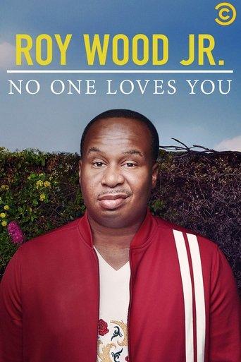 Roy Wood Jr.: No One Loves You film afişi
