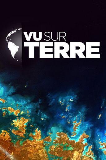 Vu sur Terre dizi afişi