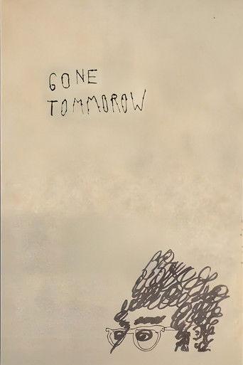 Gone Tomorrow film afişi
