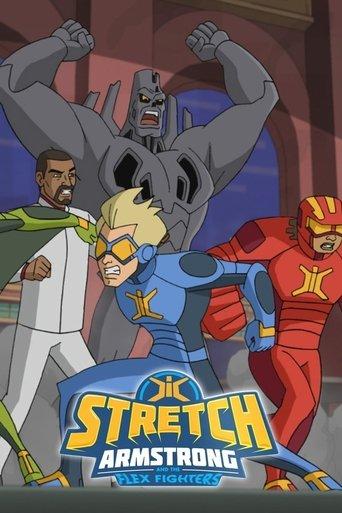 Stretch Armstrong & the Flex Fighters dizi afişi