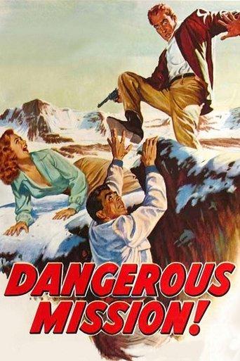 Dangerous Mission film afişi
