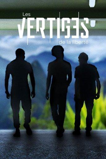 Les vertiges de la liberté film afişi