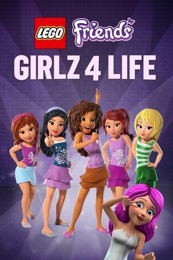 LEGO Friends: Girlz 4 Life film afişi