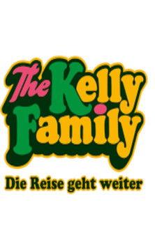 The Kelly Family – Die Reise geht weiter dizi afişi