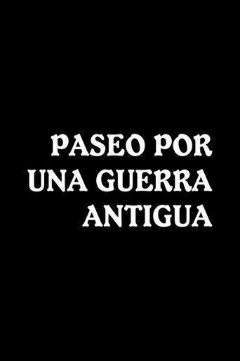 Paseo por una guerra antigua film afişi