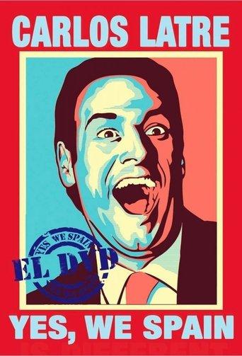 Carlos Latre - Yes, We Spain is different film afişi