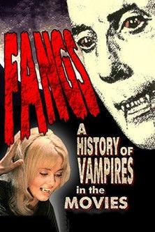 Fangs! A History of Vampires in the Movies film afişi