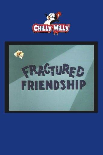 Fractured Friendship film afişi