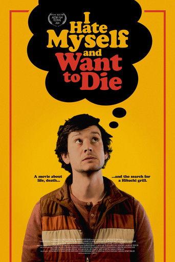 I Hate Myself and Want to Die film afişi