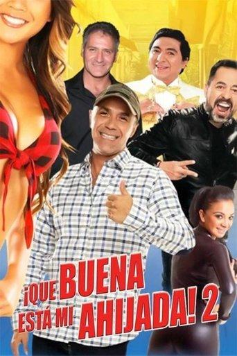 ¡Qué buena está mi ahijada! 2 film afişi