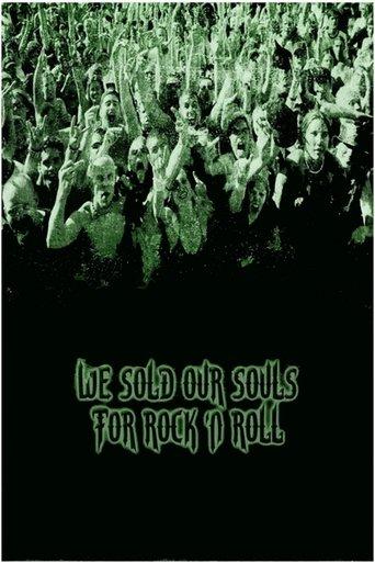 We Sold Our Souls for Rock 'n Roll film afişi