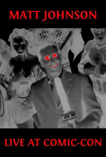 Matt Johnson Live at Comic-Con film afişi