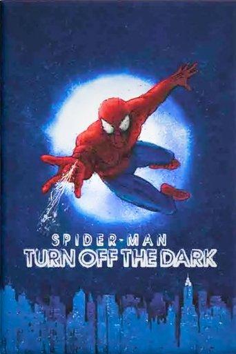 Spider-Man: Turn Off the Dark film afişi