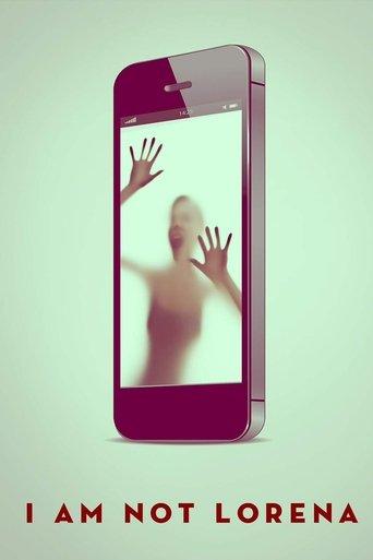 I Am Not Lorena film afişi