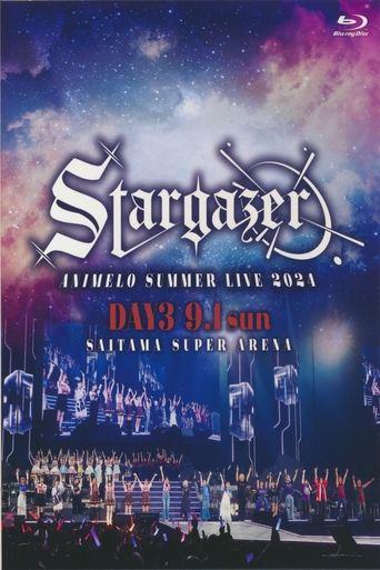 Animelo Summer Live 2024 -Stargazer- 9/1 film afişi
