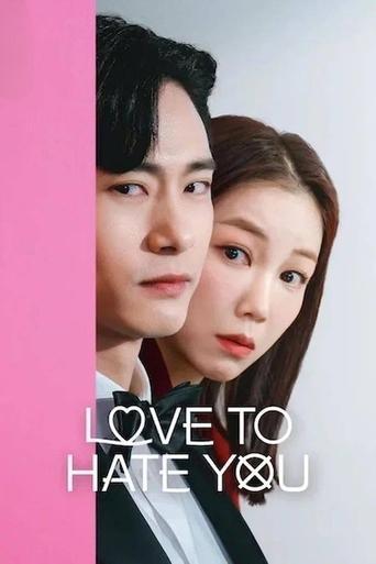 Love to Hate You dizi afişi