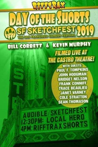 RiffTrax Live: Day of the Shorts: SF Sketchfest 2019 film afişi
