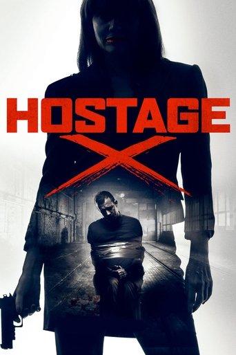 Hostage X film afişi