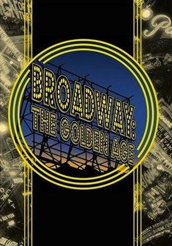 Broadway: The Golden Age, by the Legends Who Were There film afişi