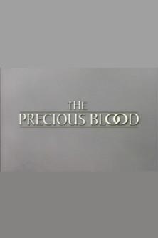The Precious Blood film afişi