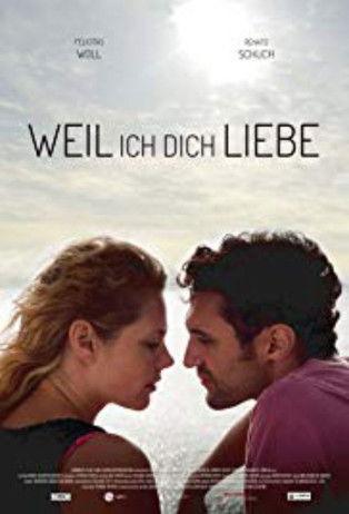Weil ich dich liebe film afişi