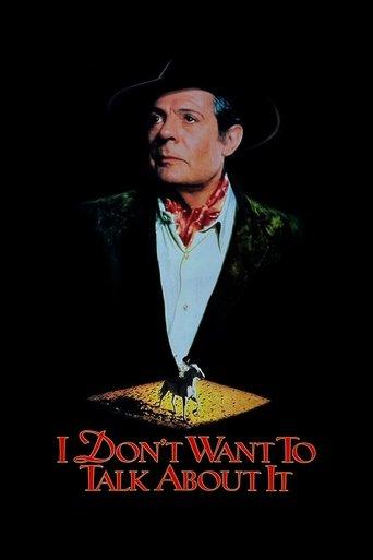 I Don't Want to Talk About It film afişi