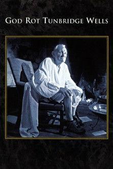 God Rot Tunbridge Wells! film afişi