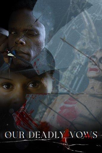 Our Deadly Vows film afişi