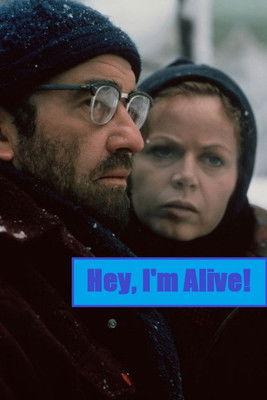 Hey, I'm Alive film afişi