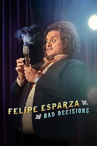 Felipe Esparza: Bad Decisions dizi afişi
