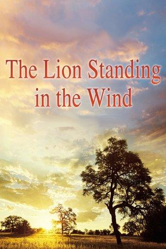 The Lion Standing in the Wind film afişi