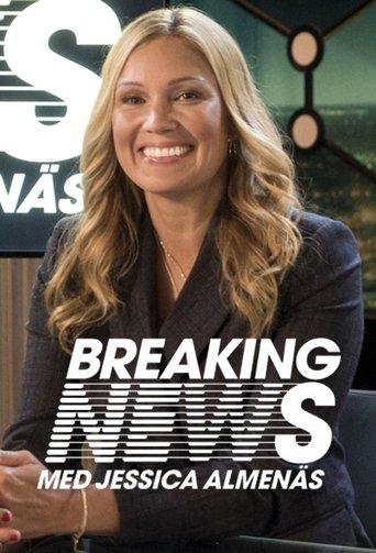 Breaking News with Jessica Almenäs dizi afişi
