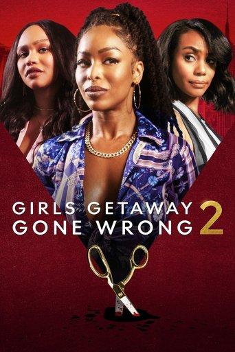 Girls Getaway Gone Wrong 2 film afişi