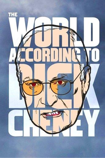 The World According to Dick Cheney film afişi